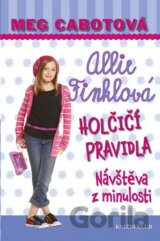 Holčičí pravidla 6: Návštěva z minulosti