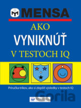 Ako vyniknúť v testoch IQ