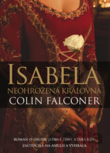 Isabela: Neohrožená královna