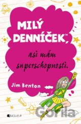 Milý denníček, asi mám superschopnosti