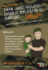 Táta jako velitel oddílu zvláštního určení