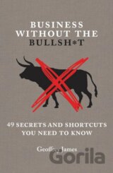 Business Without the Bullsh*t