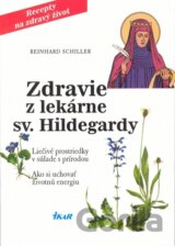 Zdravie z lekárne sv. Hildegardy