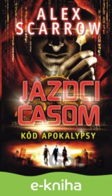 Jazdci časom: Kód apokalypsy