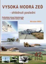 Vysoká modrá zeď - ohlédnutí poslední