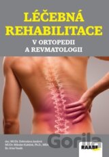 Léčebná rehabilitace v ortopedii a revmatologii