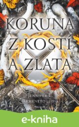 Koruna z kostí a zlata