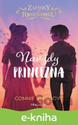Zápisky z Rosewoodu – Navždy princezna