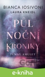 Půlnoční kroniky: Temný amulet