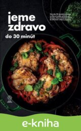 Jeme zdravo do 30 minút