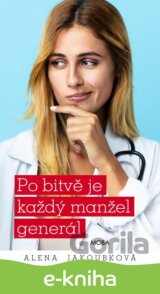 Po bitvě je každý manžel generál