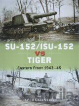 SU-152/ISU-152 vs Tiger