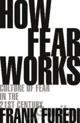 How Fear Works