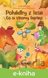 Pohádky z lesa – Co si stromy šeptají