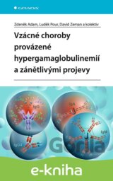 Vzácné choroby provázené hypergamaglobulinemií a zánětlivými projevy
