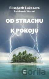 Od strachu k pokoju