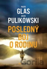 Posledný boj o rodinu
