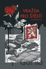 Vražda pro štěstí