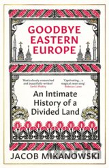 Goodbye, Eastern Europe!