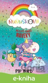Ňuňuškovia: Najlepší kamoši naveky