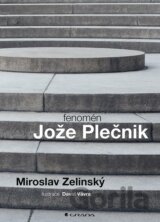 Fenomén Jože Plečnik