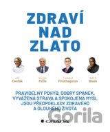 Zdraví nad zlato