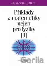Příklady z matematiky nejen pro fyziky II.