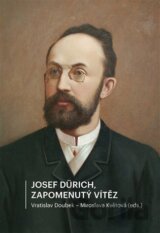 Josef Dürich. Zapomenutý vítěz