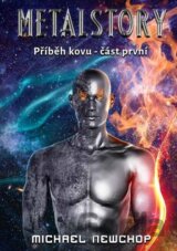 Metalstory část první