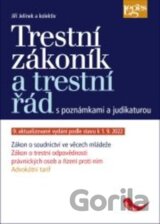 Trestní zákoník a trestní řád s poznámkami a judikaturou