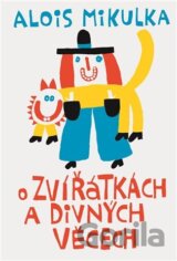 O zvířátkách a divných věcech