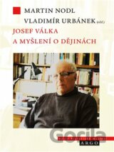 Josef Válka a myšlení o dějinách