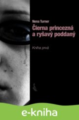 Čierna princezná a ryšavý poddaný