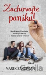 Zachovajte paniku!