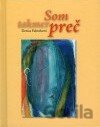 Som takmer preč