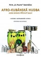 Afro-kubánská hudba aneb mnoho příchutí salsy