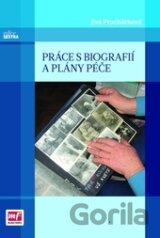 Práce s biografií a plány péče