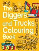 The Diggers and Trucks Colouring Book