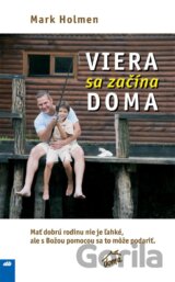 Viera sa začína doma