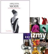 Abeceda módy + ...izmy, ako rozumieť móde (kolekcia dvoch titulov)