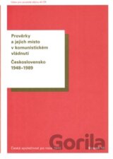 Prověrky a jejich místo v komunistickém vládnutí