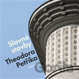 Slavné stavby Theodora Petříka