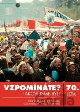 Vzpomínáte? Takoví jsme byli: 70. léta