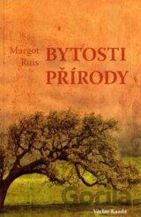 Bytosti přírody