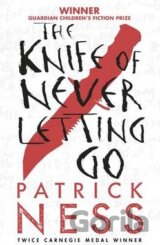 The Knife of Never Letting Go