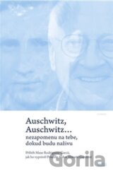 Auschwitz, Auschwitz…