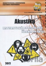 Akustika - Matematické modelovanie šírenia hluku
