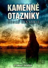 Kamenné otazníky české historie