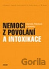 Nemoci z povolání a intoxikace