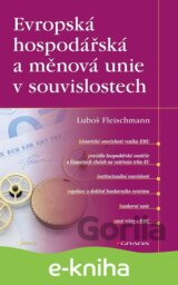 Evropská hospodářská a měnová unie v souvislostech